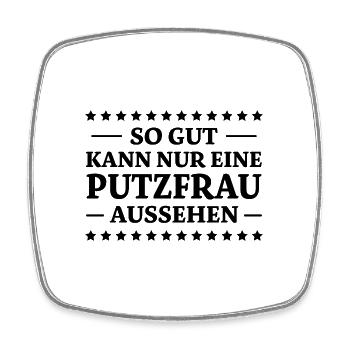 Putzfrau Spruch Reinigungskraft Putzfrau Geschenk - Viereckiger Kühlschrankmagnet - Weiß - Vorne