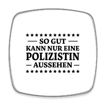 Polizistin Spruch Polizei Witz Polizistin Geschenk - Viereckiger Kühlschrankmagnet - Weiß - Vorne