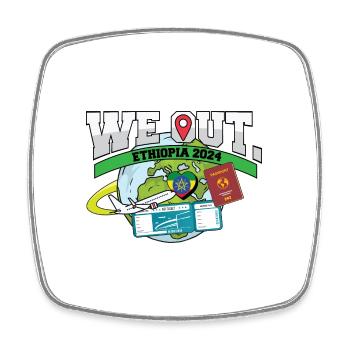 We Out Trip To Ethiopia Travel Matching Family - Square fridge magnet - white - Front