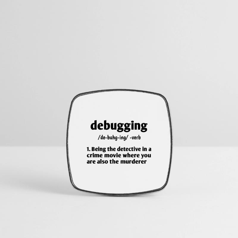 Debugging Noun Definition Coder Programmer Compute Viereckiger Kühlschrankmagnet