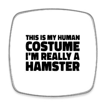 This Is My Human Costume I'm Really A Hamster Anim - Viereckiger Kühlschrankmagnet - Weiß - Vorne