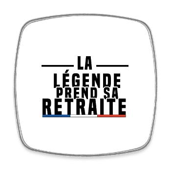 La Légende Prend Sa Retraite - Magnet carré - blanc - Devant