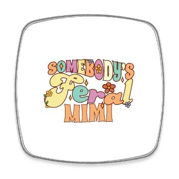 Somebody's Feral Mimi Funny Family Groovy Grandma - Square fridge magnet - white - Front