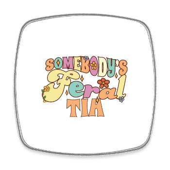 Somebody's Feral Tia Spanish Aunt Family Pun - Viereckiger Kühlschrankmagnet - Weiß - Vorne