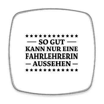 Fahrlehrerin Fahrschule Fun Fahrlehrerin Geschenk - Viereckiger Kühlschrankmagnet - Weiß - Vorne