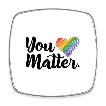 You Matter Rainbow Pride Lgbtq Gay Transgender Bi - Viereckiger Kühlschrankmagnet - Weiß - Vorne