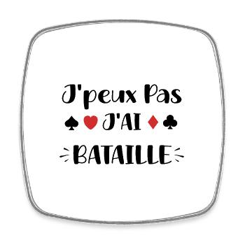 J'peux pas j'ai bataille - Magnet carré - blanc - Devant