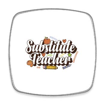 Substitute Teacher School Educator Teacher - Square fridge magnet - white - Front