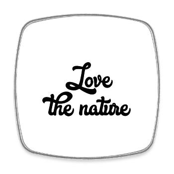 Love the nature - Square fridge magnet - white - Front