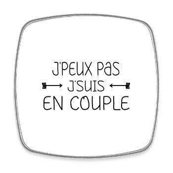 je peux pas je suis en couple - Magnet carré - blanc - Devant