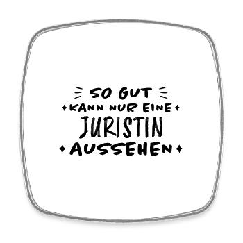 Juristin Beruf Lustige Spruch Jurist Jura Geschenk - Viereckiger Kühlschrankmagnet - Weiß - Vorne