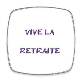 RETRAITE. RETRAITE. RETRAITEE. SENIOR. MAMIE. PAPY - Magnet carré - blanc - Devant