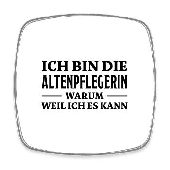 Altenpflegerin Spruch Witz Altenpflegerin Geschenk - Viereckiger Kühlschrankmagnet - Weiß - Vorne