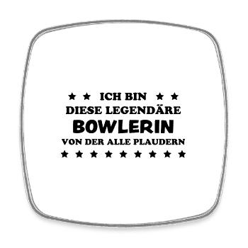Bowlerin Bowling Spruch Lustiges Bowlerin Geschenk - Viereckiger Kühlschrankmagnet - Weiß - Vorne