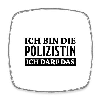 Polizistin Spruch Polizei Witz Polizistin Geschenk - Viereckiger Kühlschrankmagnet - Weiß - Vorne