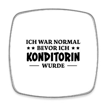 Konditorin Spruch Backen Witz Konditorin Geschenk - Viereckiger Kühlschrankmagnet - Weiß - Vorne