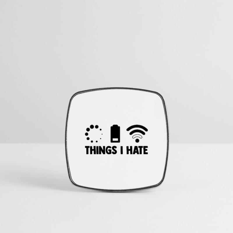Things I Hate Programmer Coder Coding Developer So Viereckiger Kühlschrankmagnet
