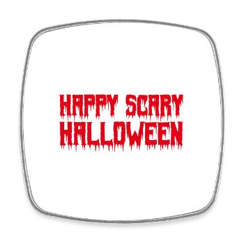 happy scary halloween - Square fridge magnet - white - Front