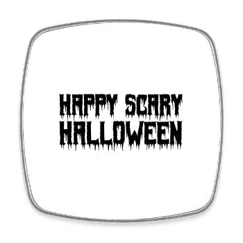 happy scary halloween - Square fridge magnet - white - Front