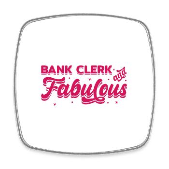 Bank Clerk And Faboulus Bookkeeper Bank Employee C - Viereckiger Kühlschrankmagnet - Weiß - Vorne