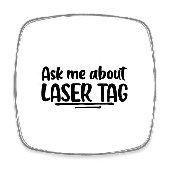 Ask Me About Lasertag Lasergame Phaser Lasertag Pl - Viereckiger Kühlschrankmagnet - Weiß - Vorne