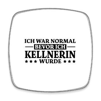 Kellnerin Spruch Kellner Beruf Kellnerin Geschenk - Viereckiger Kühlschrankmagnet - Weiß - Vorne