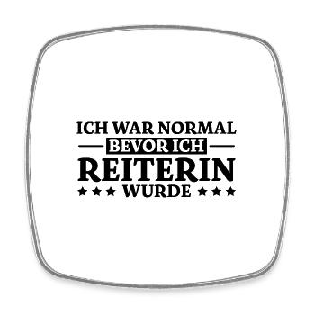 Reiterin Spruch Pferde Reiten Reiterin Geschenk - Viereckiger Kühlschrankmagnet - Weiß - Vorne