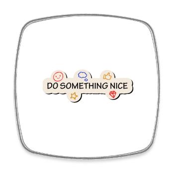 Do something nice - Square fridge magnet - white - Front