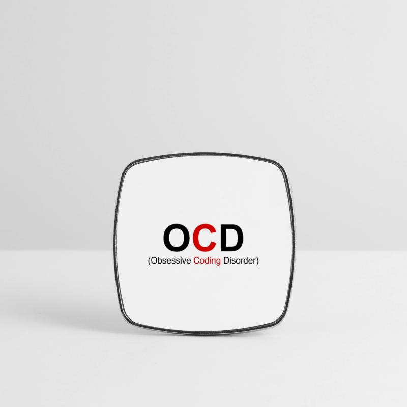 OCD Obsessive Coding Dissorder Programming Program Viereckiger Kühlschrankmagnet