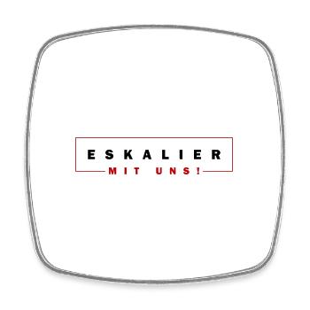 Eskalier mit uns - Viereckiger Kühlschrankmagnet - Weiß - Vorne