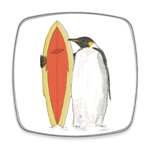 Ein Pinguin mit Surfboard - Viereckiger Kühlschrankmagnet