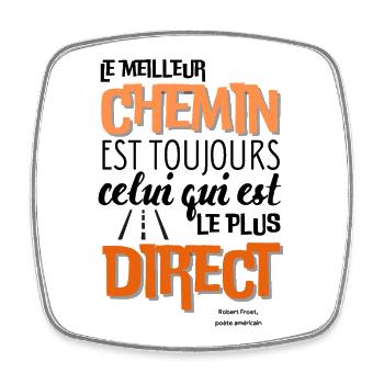 Citation Positive Le meilleur Chemin - Magnet carré - blanc - Devant