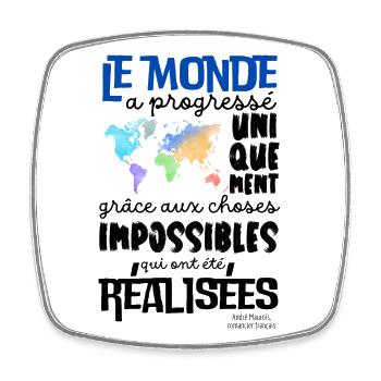 Citation Positive Le Monde a progressé - Magnet carré - blanc - Devant