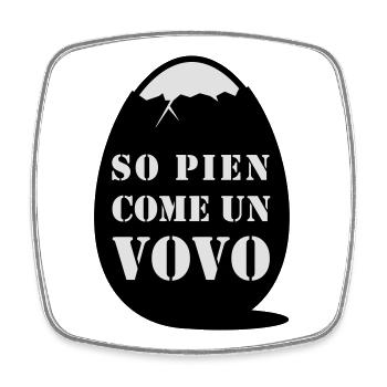 so pien come un vovo - I am full like an egg - Square fridge magnet - white - Front