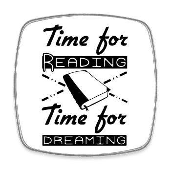 Time for Reading & Dreaming - Square fridge magnet - white - Front