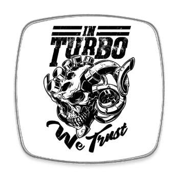 We Trust in Turbo Skull, Tuner, Mechanic, Boost - Square fridge magnet - white - Front