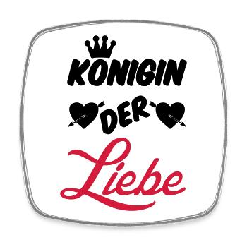 Königin der Liebe Krone Paar Geschenk Spruch Fun - Viereckiger Kühlschrankmagnet - Weiß - Vorne
