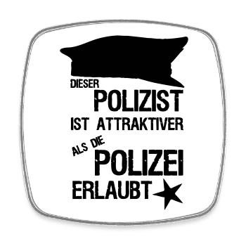 Attraktivster Polizist Polizei, Sprüche,Geschenk - Viereckiger Kühlschrankmagnet - Weiß - Vorne
