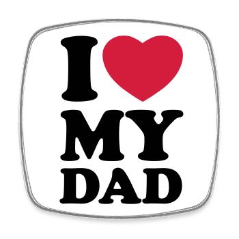 I love my dad - Square fridge magnet - white - Front