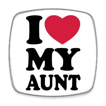 I love my aunt - Ich liebe meine Tante - Viereckiger Kühlschrankmagnet - Weiß - Vorne
