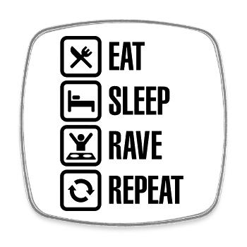 Eat sleep rave repeat - Viereckiger Kühlschrankmagnet - Weiß - Vorne