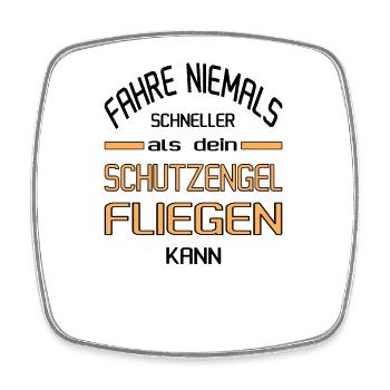 Schneller als dein Schutzengel? - Viereckiger Kühlschrankmagnet - Weiß - Vorne