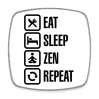 Eat - sleep - zen - repeat - Viereckiger Kühlschrankmagnet - Weiß - Vorne