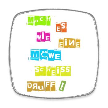 Do it like a seagull fuck it - Square fridge magnet - white - Front