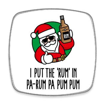 I put the rum in pa rum Pa Pum funny Christmas - Square fridge magnet - white - Front