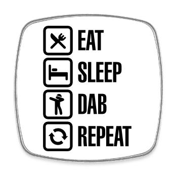 Eat - Sleep - The Dab - Repeat (Dabbing) - Square fridge magnet - white - Front