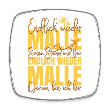 Endlich wieder Malle - Sonne Strand und Bier - Viereckiger Kühlschrankmagnet - Weiß - Vorne