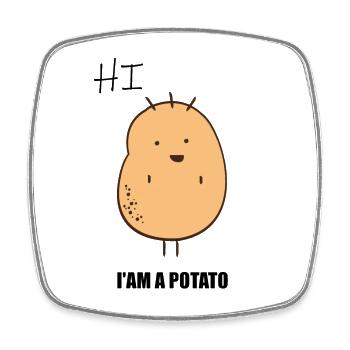 I AM A POTATO - Square fridge magnet - white - Front