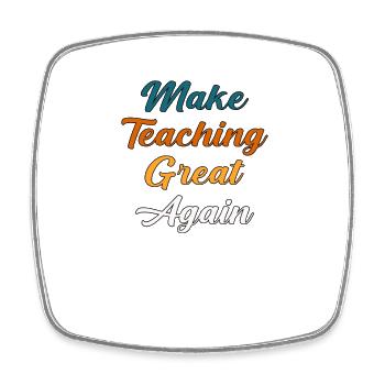 Inspire Great Teaching - Square fridge magnet - white - Front