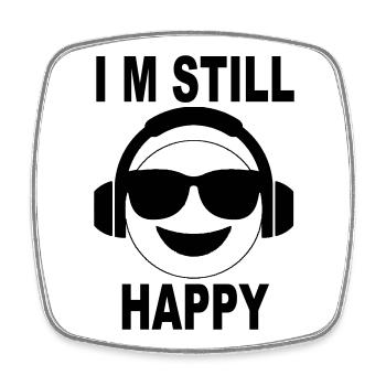 I’m Still Happy – Smiley Headphones Design - Viereckiger Kühlschrankmagnet - Weiß - Vorne